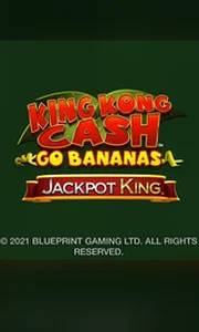 King Kong Cash Go Bananas: Jackpot King